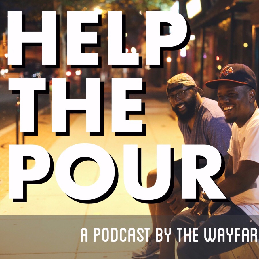 help the pour live podcast