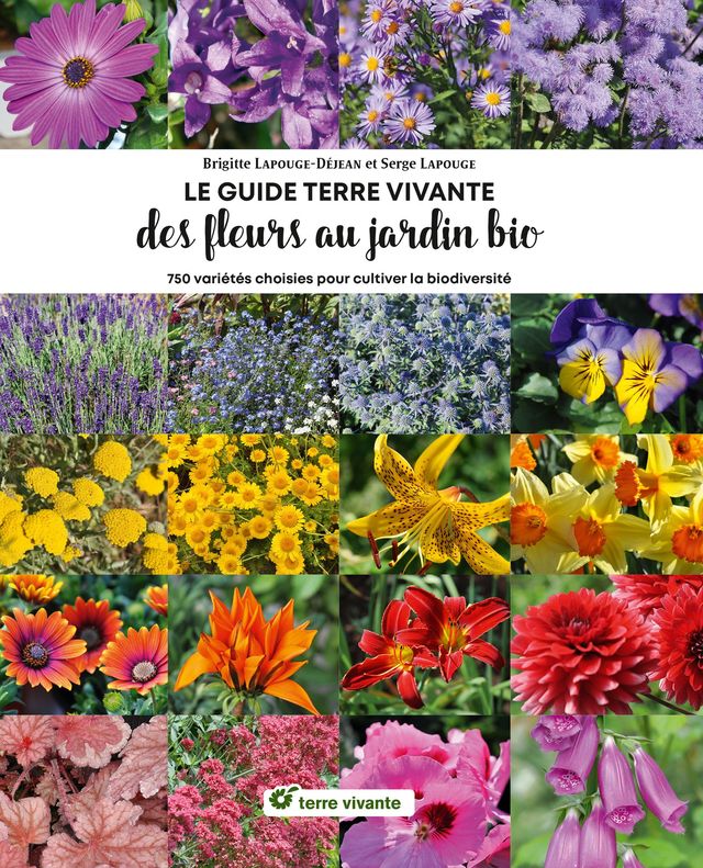 Le guide Terre Vivante des fleurs au jardin bio.