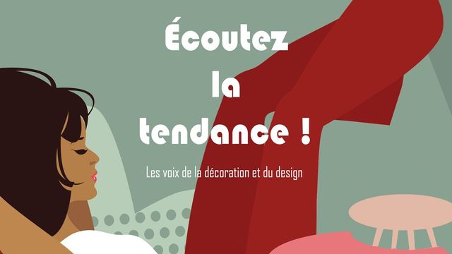 Notre podcast à découvrir sans tarder : Écoutez la tendance !